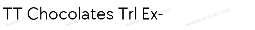 TT Chocolates Trl Ex字体转换 TT Chocolates Trl Ex字体转换